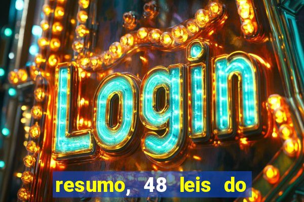 resumo, 48 leis do poder pdf